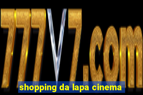 shopping da lapa cinema